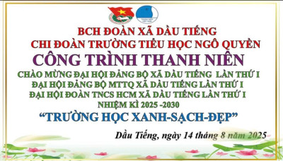 CÔNG TRÌNH THI ĐUA CAO ĐIỂM CHÀO MỪNG ĐẠI HỘI ĐẢNG BỘ XÃ DẦU TIẾNG LẦN THỨ I ĐẠI HỘI ĐẢNG BỘ MTTQ XÃ DẦU TIẾNG LẦN THỨ I